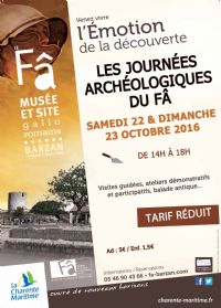 Les Journées Archéologiques du Fâ. Du 22 au 23 octobre 2016 à Barzan. Charente-Maritime.  14H00